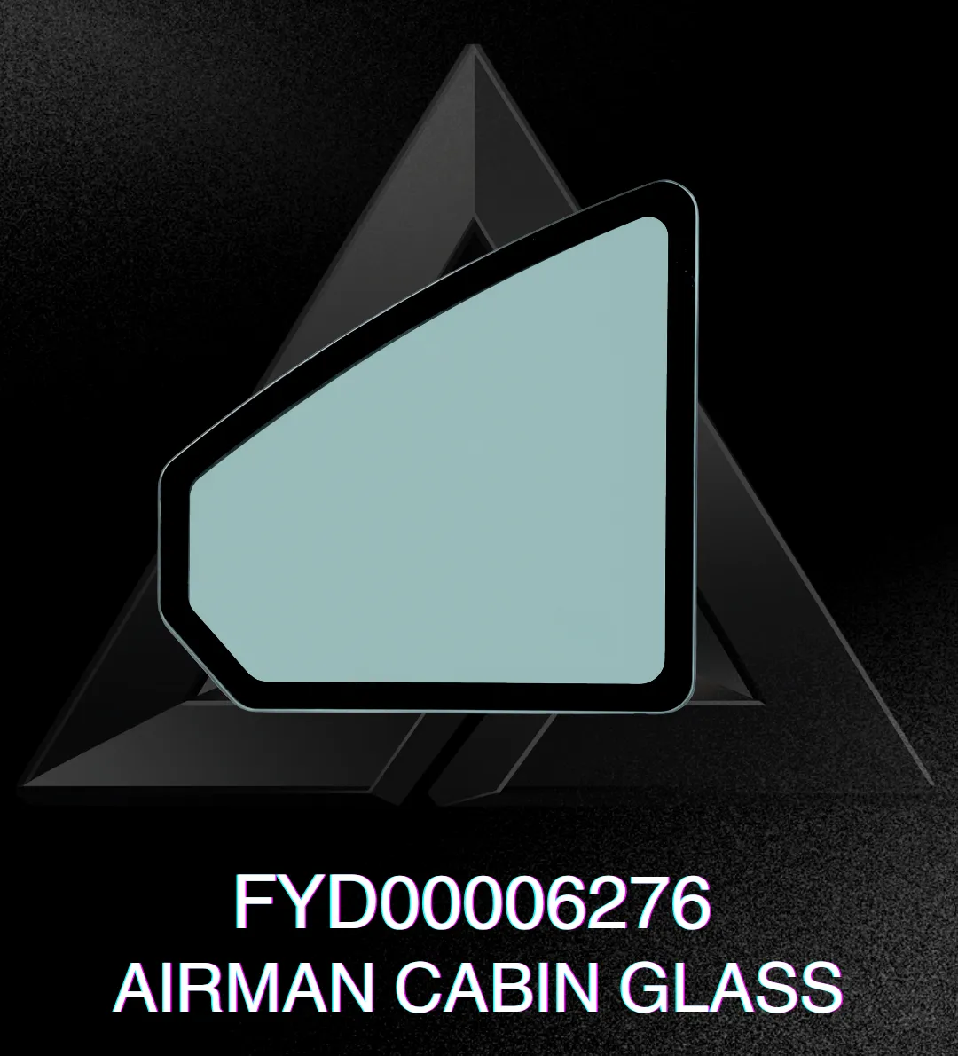 FYD00006276 AIRMAN CABIN GLASS image 2